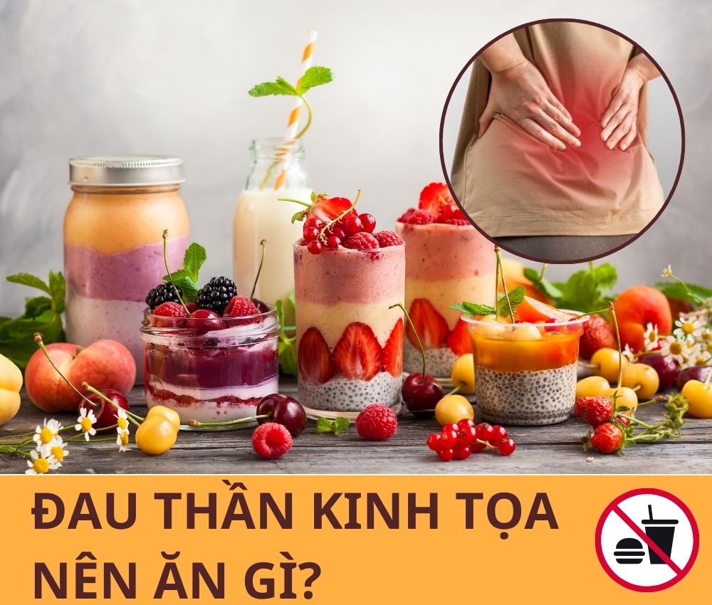 Đau thần kinh tọa nên ăn gì