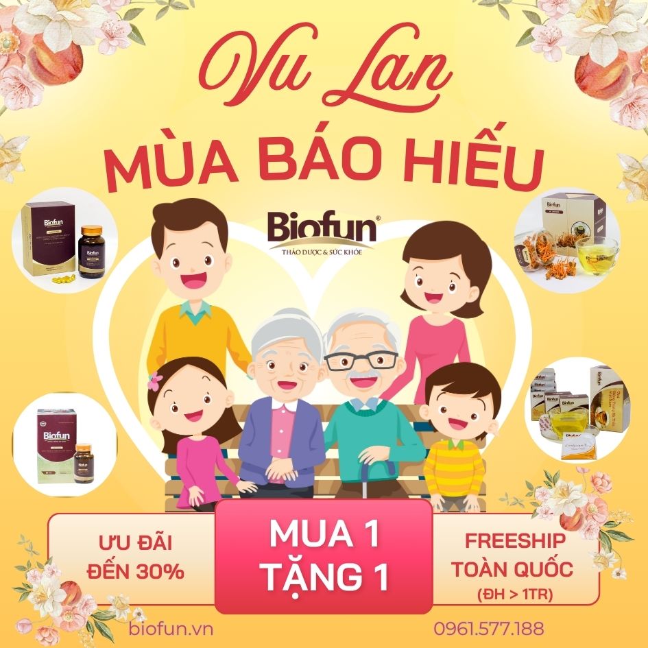 Đông Trùng Hạ Thảo Biofun tri ân mùa Vu Lan Báo Hiếu 