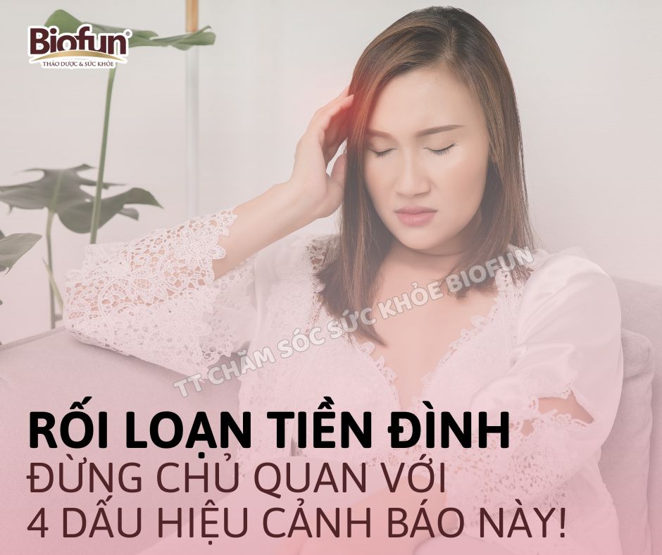Rối Loạn Tiền Đình: 4 Dấu Hiệu Cảnh Báo và Giải Pháp Tự Nhiên Từ Biofun